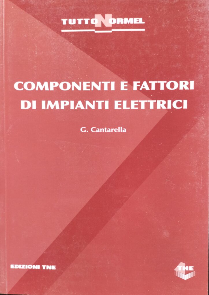 COMPONENTI E FATTORI DI IMPIANTI ELETTRICI