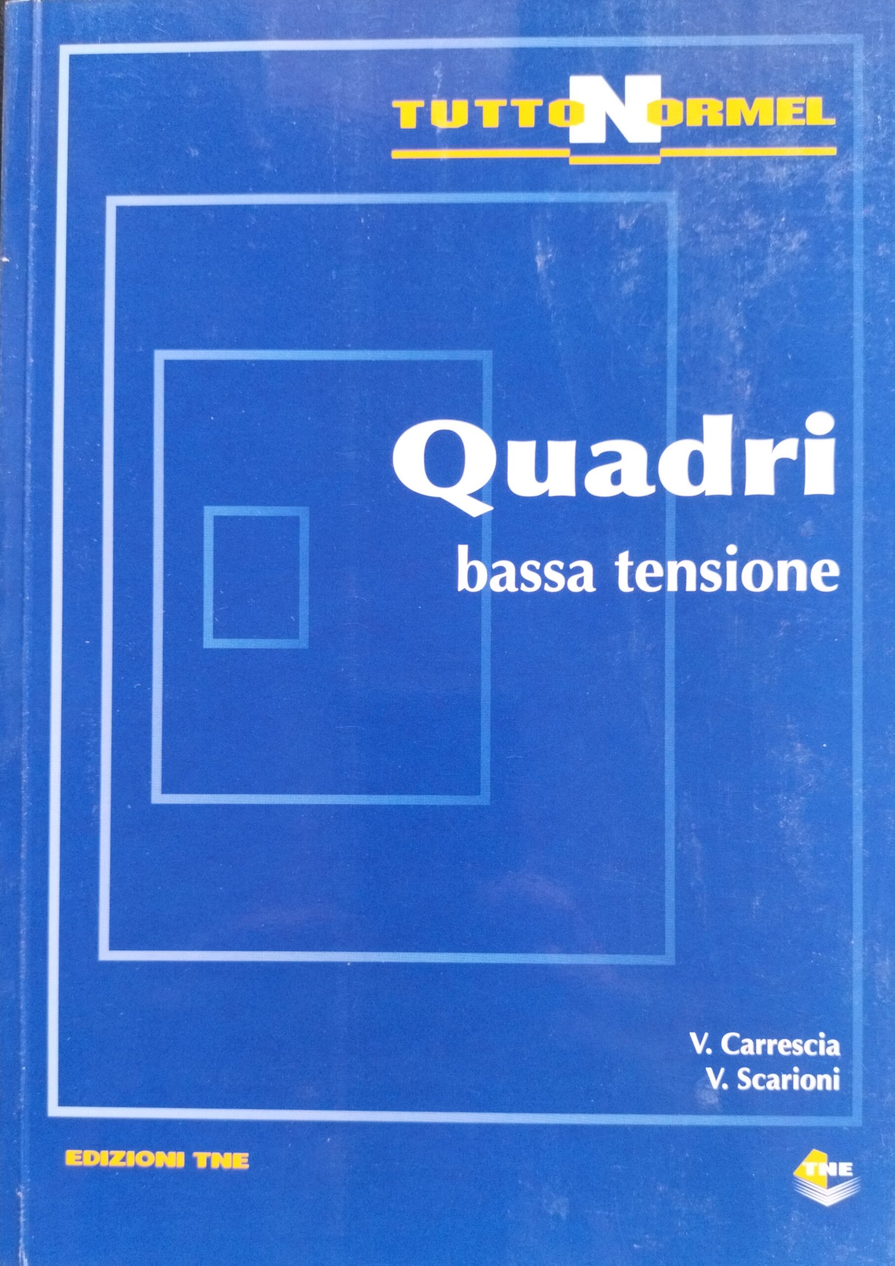Scopri di più sull'articolo QUADRI BASSA TENSIONE