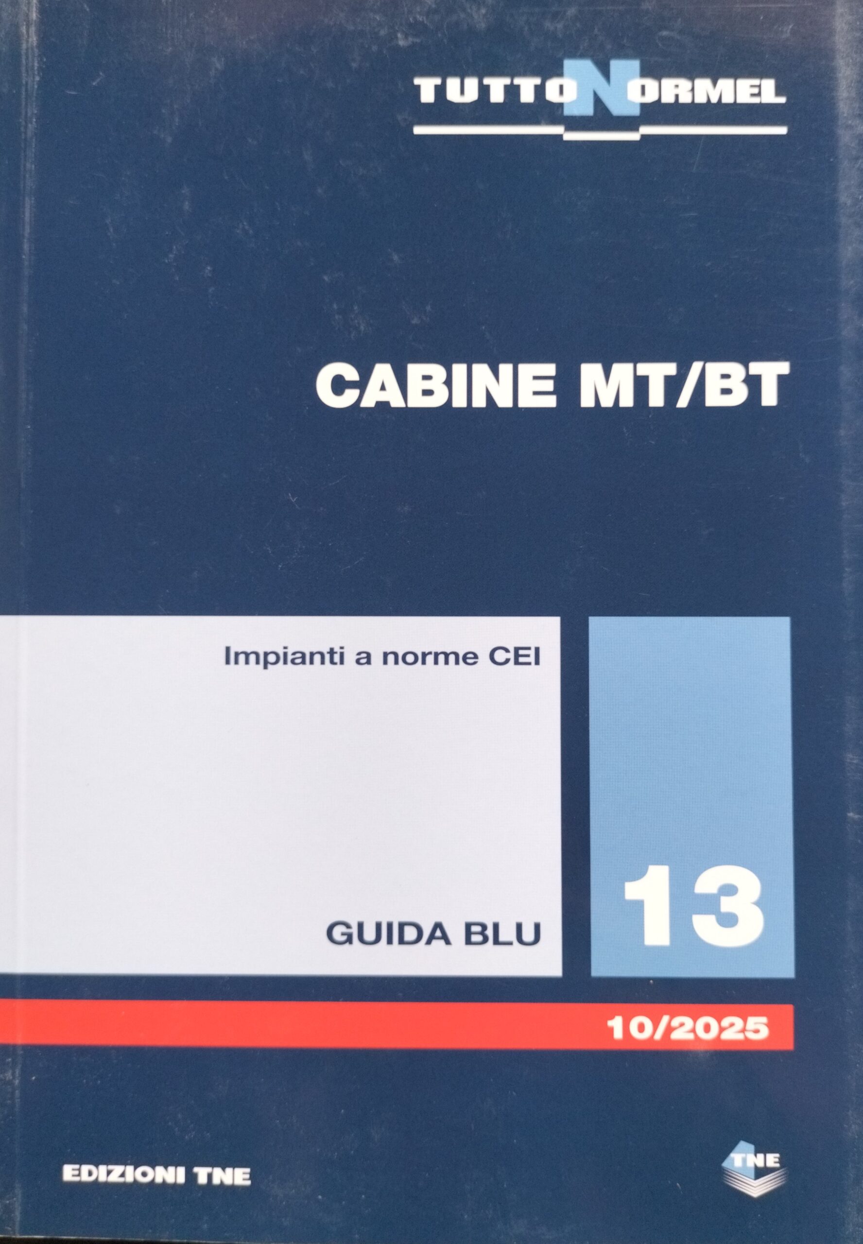 Scopri di più sull'articolo N.13 • CABINE MT/BT (10/2025)