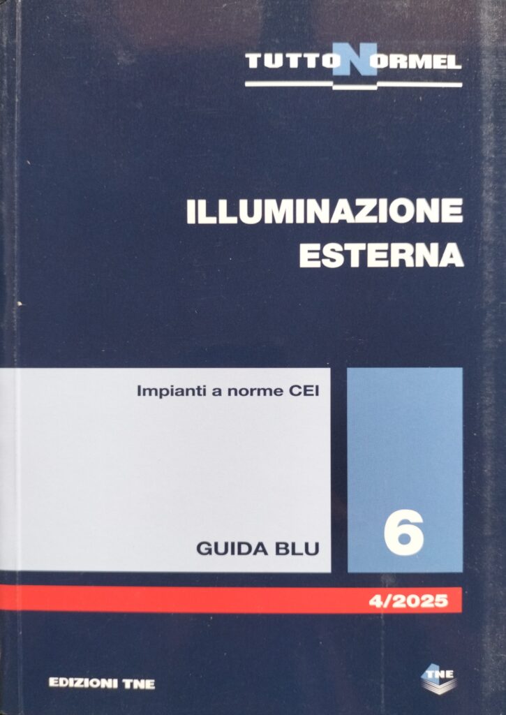 N.6 • ILLUMINAZIONE ESTERNA (4/2025)