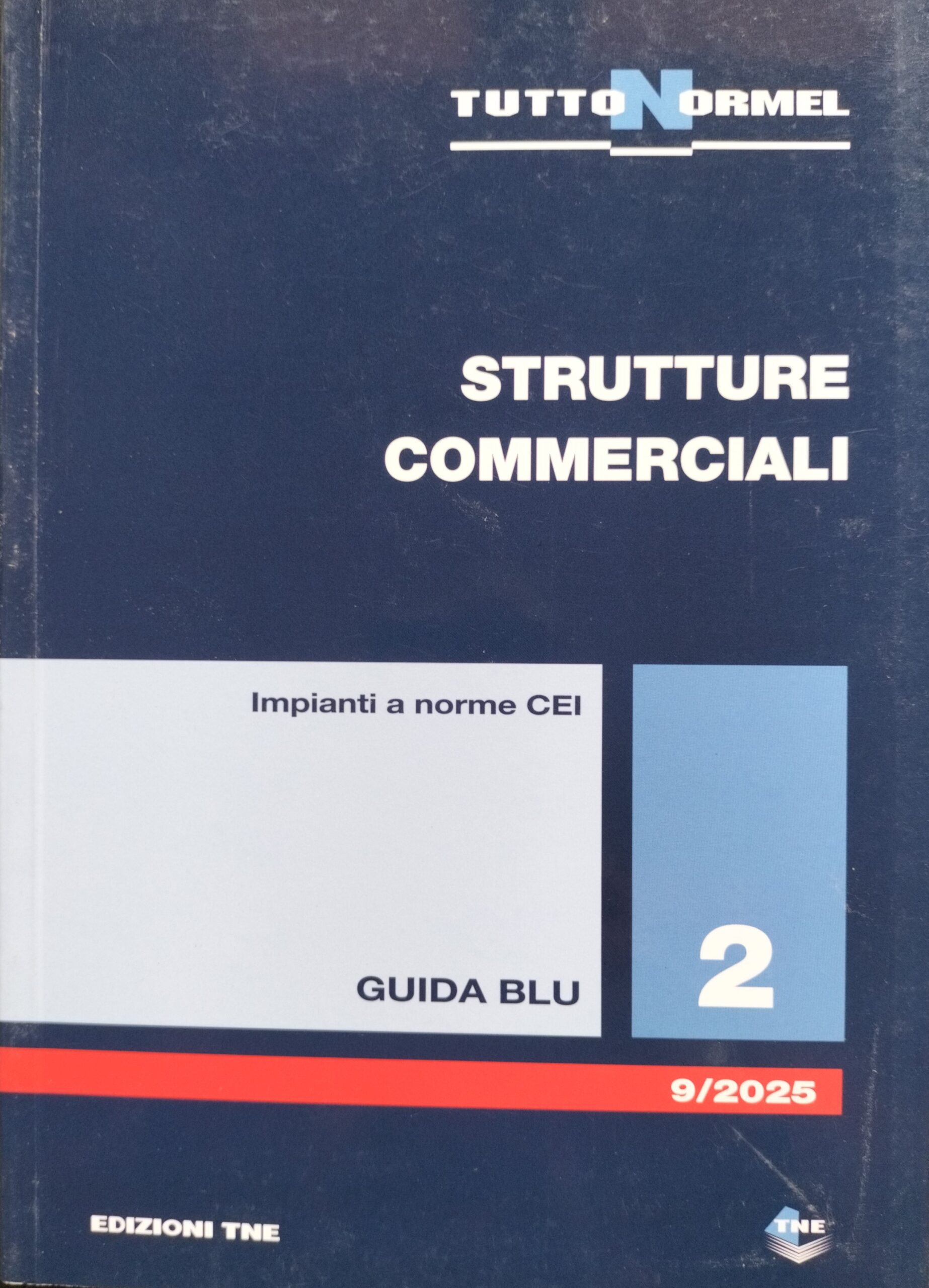 Scopri di più sull'articolo N.2 • STRUTTURE COMMERCIALI (09/2025)